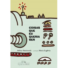 Coisas que eu queria ser Coisas que eu queria ser