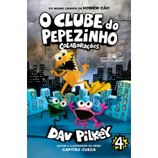 O clube do pepezinho: colaborações – vol. 4