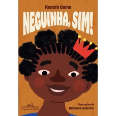 Neguinha, sim! Neguinha, sim!
