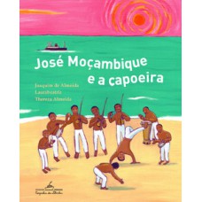 José Moçambique e a capoeira José Moçambique e a capoeira