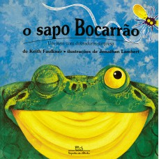 O sapo bocarrão O sapo bocarrão
