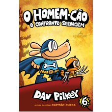 O homem-cão: o confronto selvagem – vol. 6