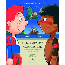 Uma amizade (im)possível (edição revista e atualizada) Uma amizade (im)possível (edição revista e atualizada)