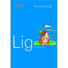 Lig e a casa que ri Lig e a casa que ri
