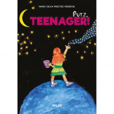 Putz, teenager! Putz, teenager!