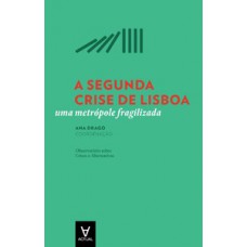 A segunda crise de Lisboa A segunda crise de Lisboa