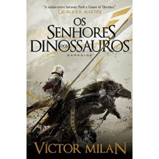 Os senhores dos dinossauros