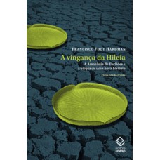 A vingança da hileia - nova edição