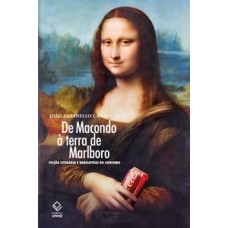 De macondo à terra de marlboro