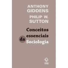 Conceitos essenciais da sociologia Conceitos essenciais da sociologia