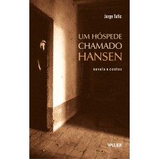Um hóspede chamado hansen