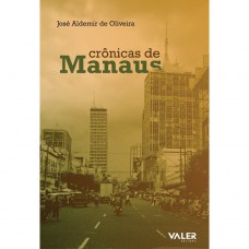 Crônicas de manaus Crônicas de manaus