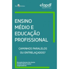 Ensino médio e educação profissional