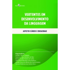 Vertentes em desenvolvimento da linguagem