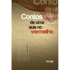 Contos de uma aula no vermelho