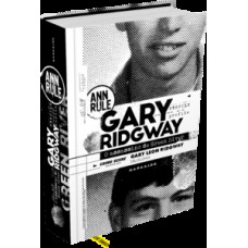 Gary Ridgway - O assassino de Green River