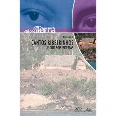 Cantos ribeirinhos e outros poemas