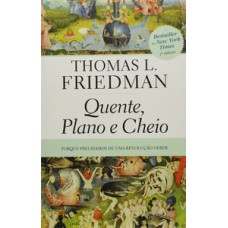 Quente, plano e cheio Quente, plano e cheio