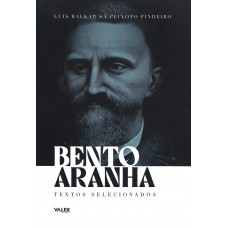 Bento aranha: textos selecionados