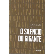 O silêncio do gigante