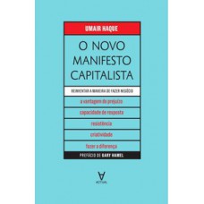 O novo manifesto capitalista O novo manifesto capitalista
