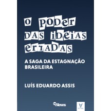 O poder das ideias erradas