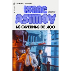 As cavernas de aço