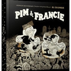 Pim & Francie Pim & Francie