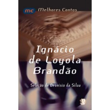Melhores contos ignácio de loyola brandão
