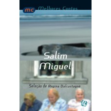 Melhores contos salim miguel Melhores contos salim miguel