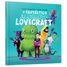 O fantástico alfabeto Lovecraft O fantástico alfabeto Lovecraft