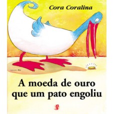 A moeda de ouro que um pato engoliu A moeda de ouro que um pato engoliu