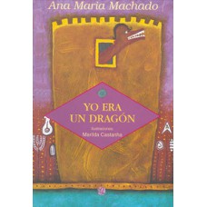 Yo era un dragón