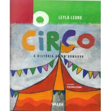 O circo: a história de um domador