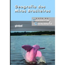 Geografia dos mitos brasileiros Geografia dos mitos brasileiros