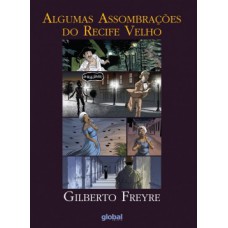 Algumas assombrações do Recife Velho