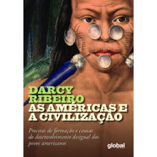 As américas e a civilização As américas e a civilização