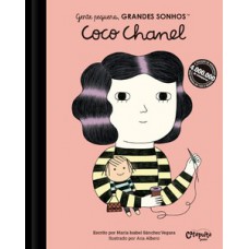 Gente pequena, grandes sonhos - Coco Chanel
