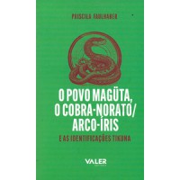 Reflexões Amazônicas - O povo magüta, o cobra-norato/arco-íris e as identificações tikuna Reflexões Amazônicas - O povo magüta, o cobra-norato/arco-íris e as identificações tikuna