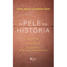 A pele da história