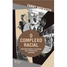 O complexo racial