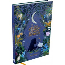 O livro mágico para jovens bruxas O livro mágico para jovens bruxas