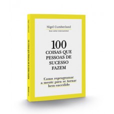 100 coisas que pessoas de sucesso fazem