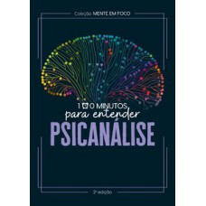 100 minutos para entender a Psicanálise