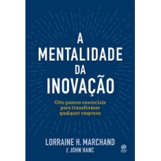 A mentalidade da inovação