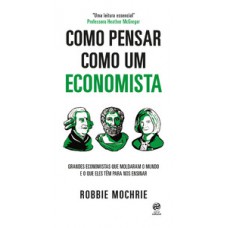 Como pensar como um economista