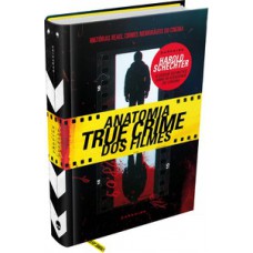 Anatomia true crime dos filmes