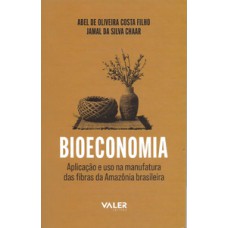 Reflexões Amazônicas - Bioeconomia: aplicação e uso na manufatura das fibras da Amazônia brasileira