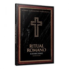 Exorcismo: o ritual romano