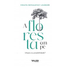 A floresta em pé